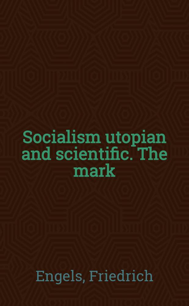 Socialism utopian and scientific. The mark = Развитие социализма от утопии к науке