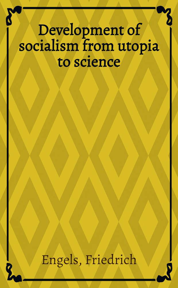 Development of socialism from utopia to science = Развитие социализма от утопии к науке