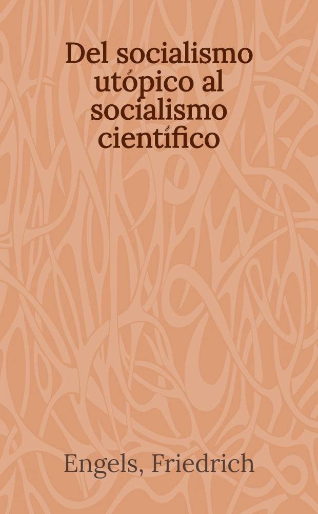 Del socialismo utópico al socialismo científico = Развитие социализма от утопии к науке