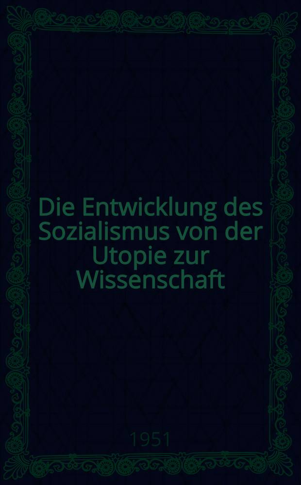 Die Entwicklung des Sozialismus von der Utopie zur Wissenschaft = Развитие социализма от утопии к науке