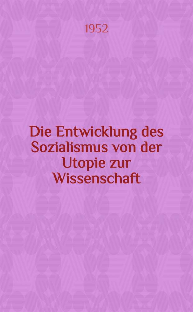 Die Entwicklung des Sozialismus von der Utopie zur Wissenschaft = Развитие социализма от утопии к науке