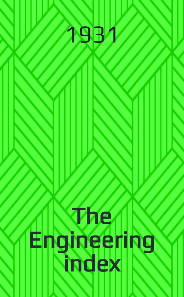 The Engineering index : (Registered United States, Great Britain, and Canada). Vol. 2 : [J - Z and author index]