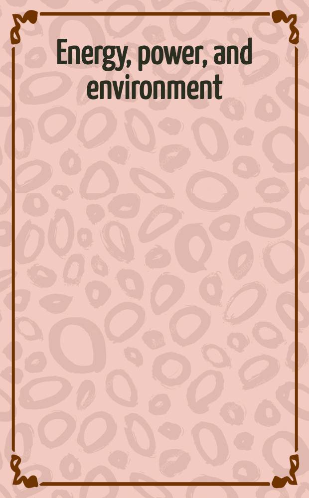 Energy, power, and environment : A ser. of ref. books a. textbooks. 16 : Flow phenomena in porous media