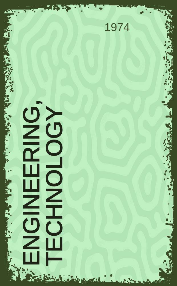Engineering, technology