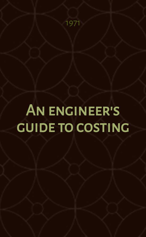 An engineer's guide to costing