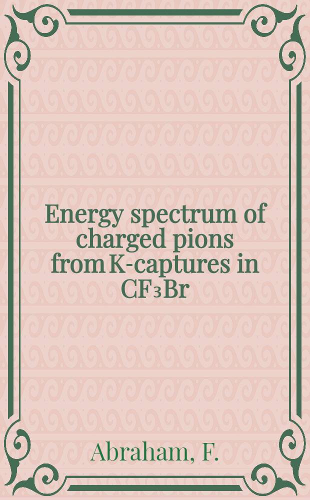 Energy spectrum of charged pions from K-captures in CF₃Br