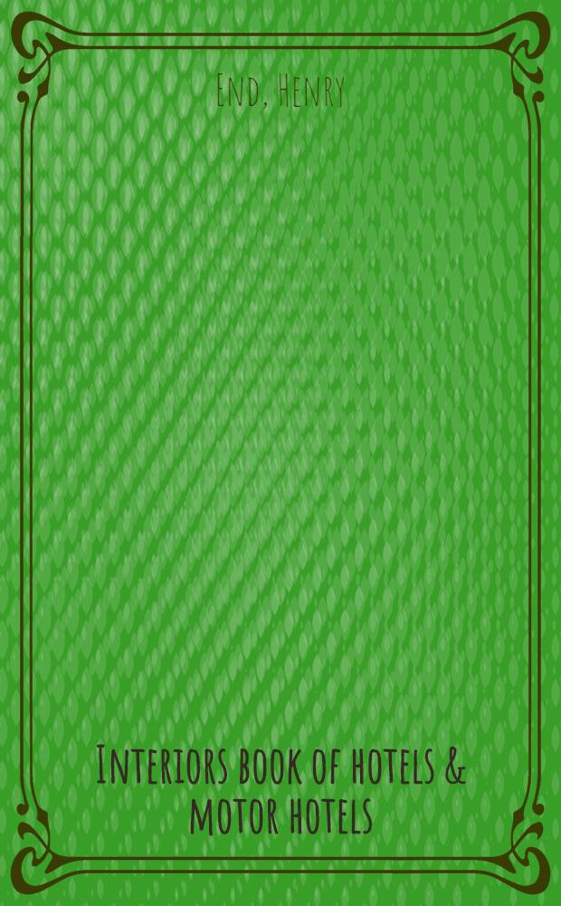 Interiors book of hotels & motor hotels