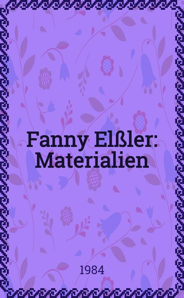 Fanny Elßler : Materialien