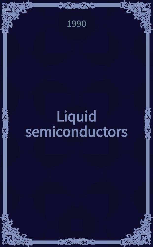 Liquid semiconductors