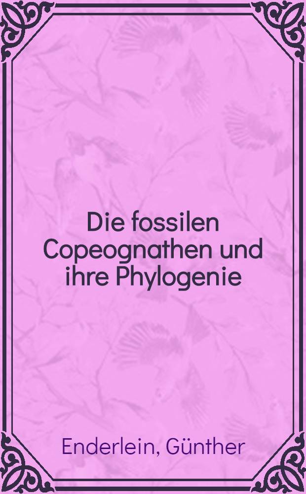Die fossilen Copeognathen und ihre Phylogenie