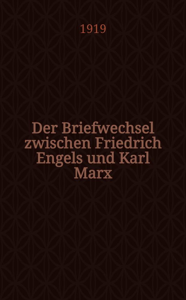 Der Briefwechsel zwischen Friedrich Engels und Karl Marx : 1844 bis 1883. Bd. 2