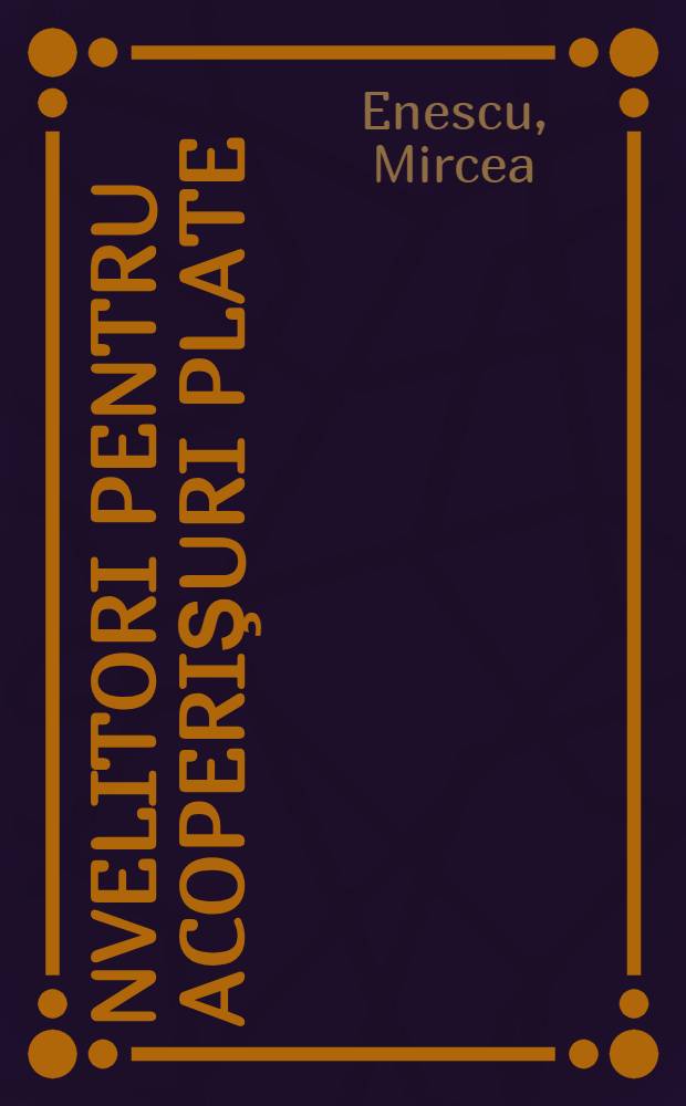 &Icirc;nvelitori pentru acoperişuri plate