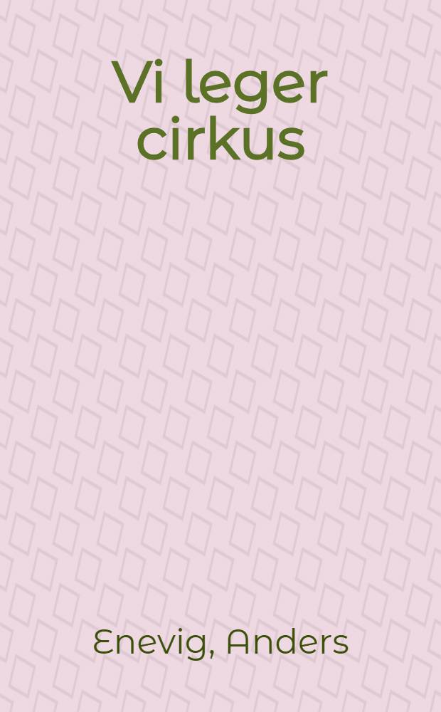 Vi leger cirkus