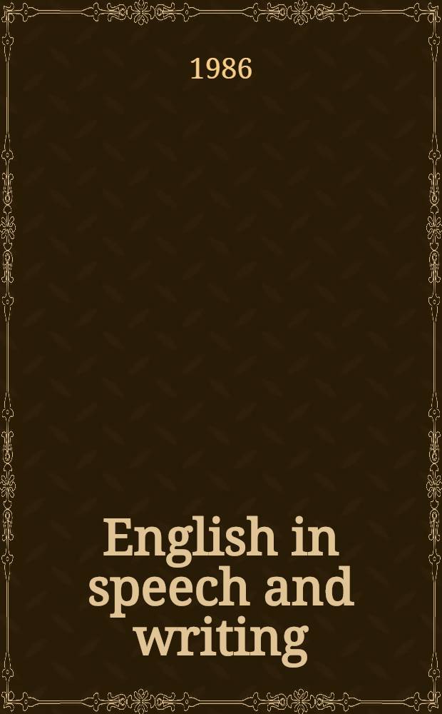 English in speech and writing : A symposium