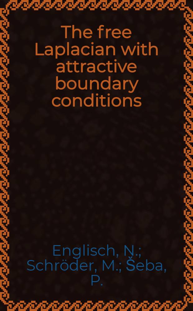 The free Laplacian with attractive boundary conditions