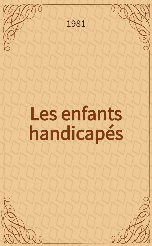 Les enfants handicapés : Dépistage, intervention précoce et éducation spéc. : Quelques études de cas : Argentine, Canada, Danemark, Jamaïque, Nigéria, Royaume-Uni, Sri Lanka et Thaïlande