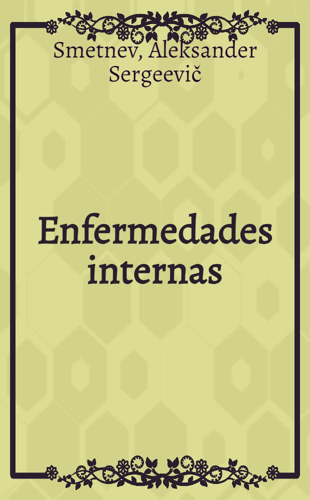 Enfermedades internas : En 2 t