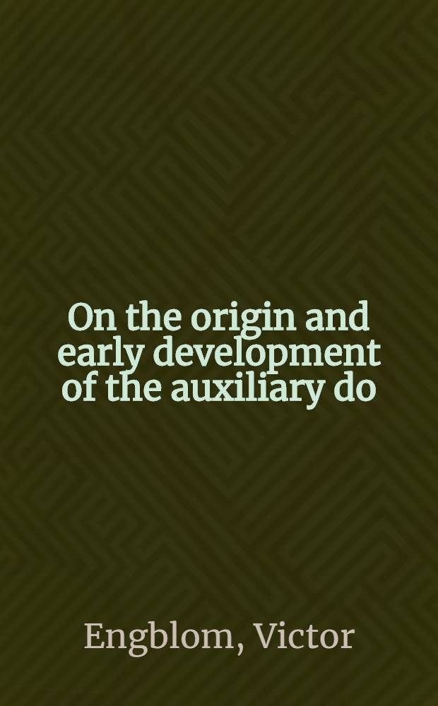 On the origin and early development of the auxiliary do