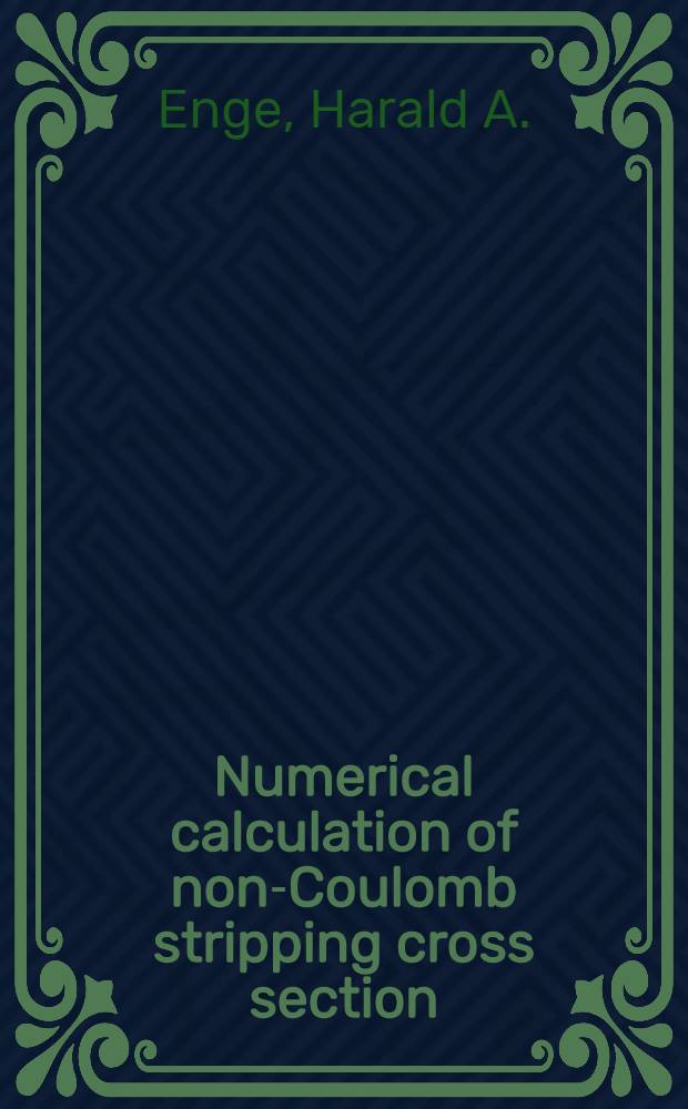Numerical calculation of non-Coulomb stripping cross section
