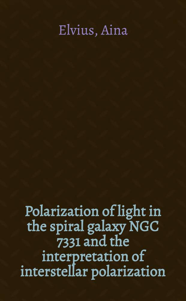Polarization of light in the spiral galaxy NGC 7331 and the interpretation of interstellar polarization
