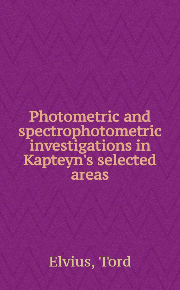 Photometric and spectrophotometric investigations in Kapteyn's selected areas