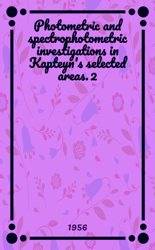 Photometric and spectrophotometric investigations in Kapteyn's selected areas. 2 : The photometry of SA 3-5