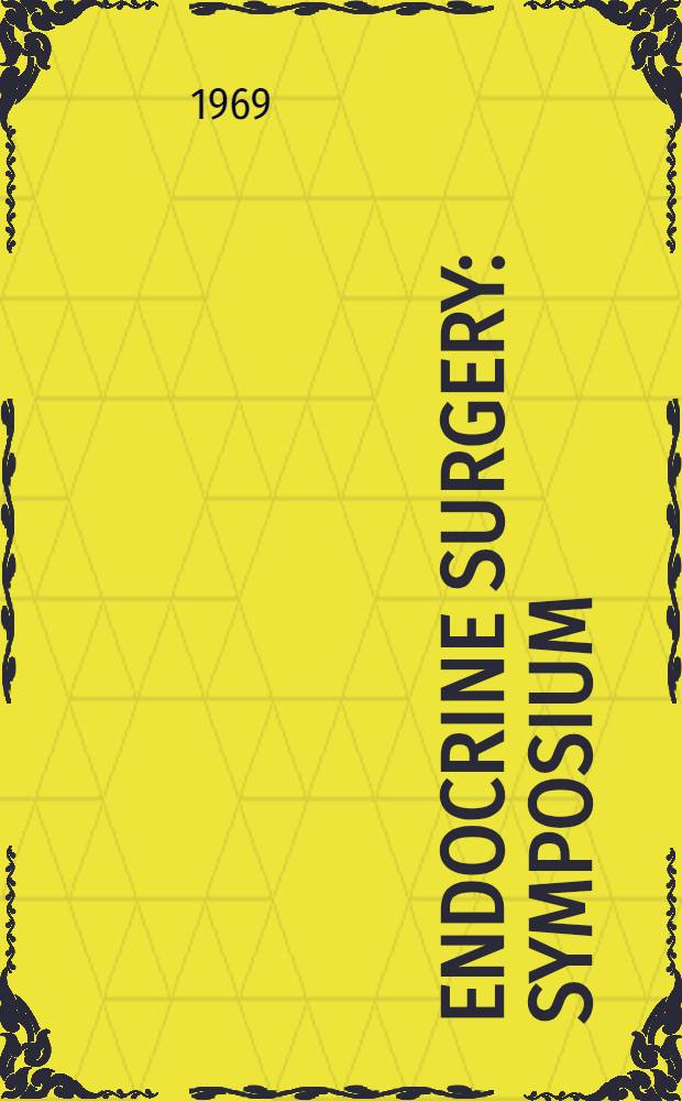 Endocrine surgery : Symposium