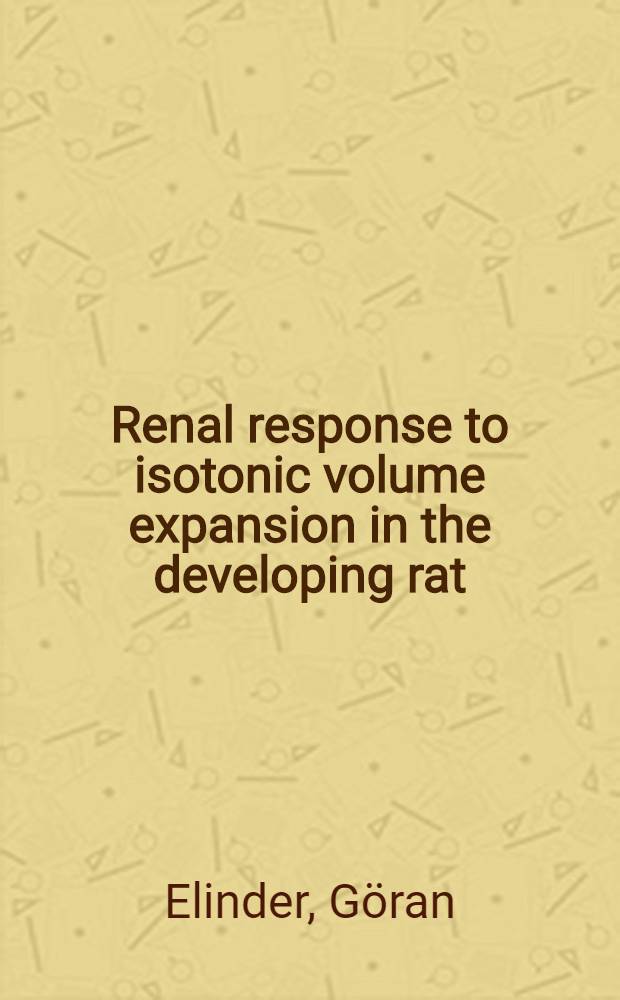 Renal response to isotonic volume expansion in the developing rat