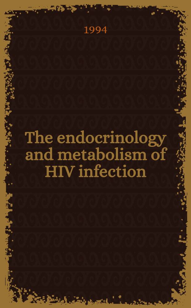 The endocrinology and metabolism of HIV infection
