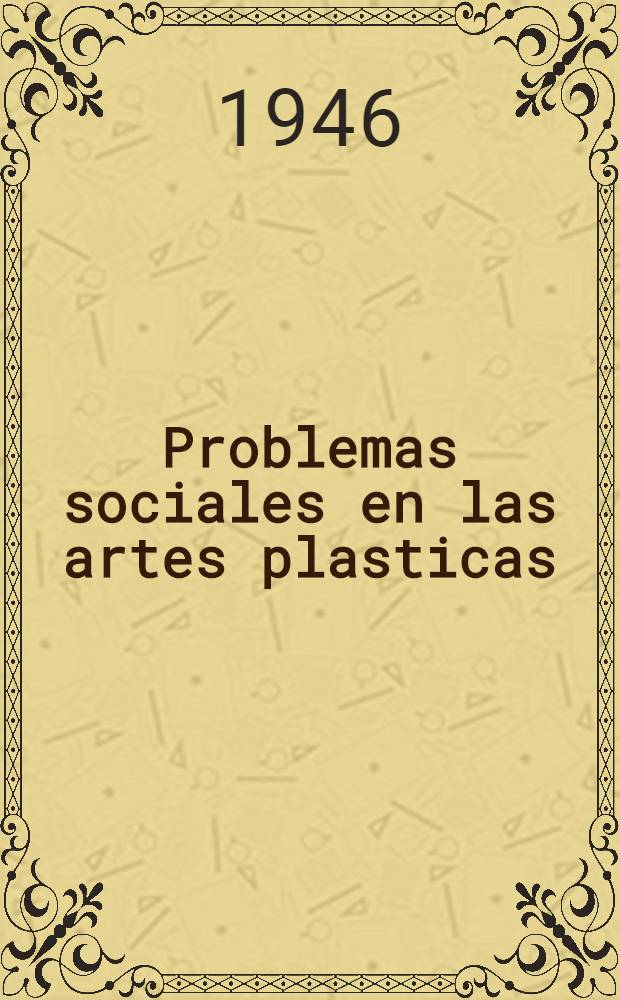 Problemas sociales en las artes plasticas