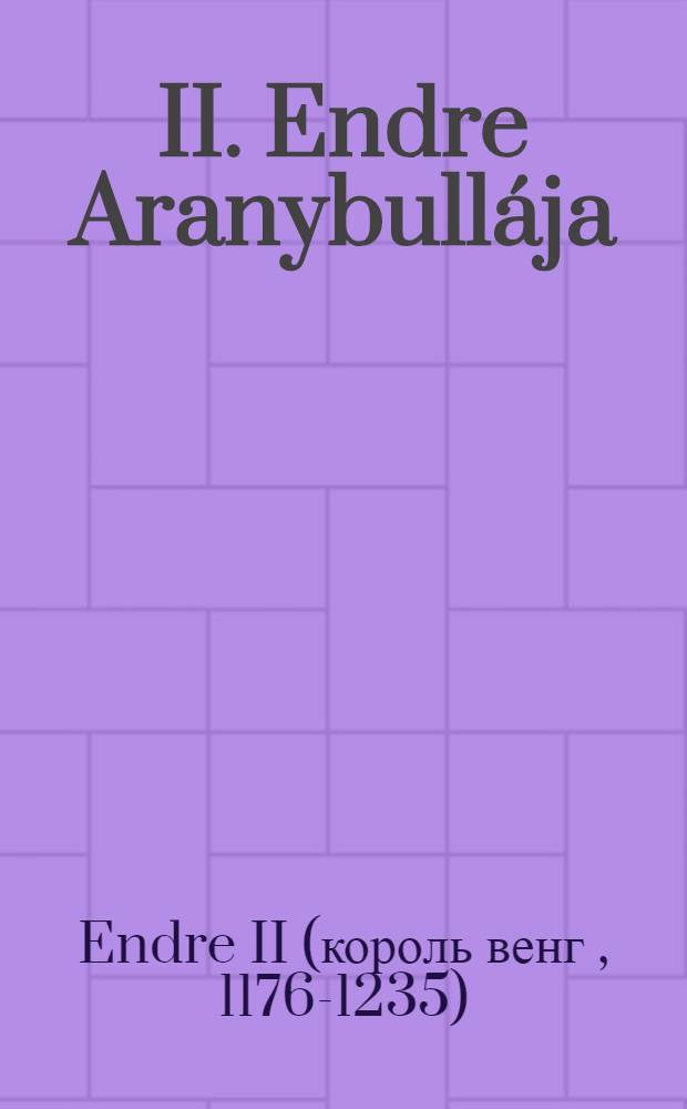 II. Endre Aranybullája