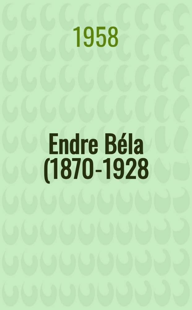 Endre Béla (1870-1928) emlékkiállítás