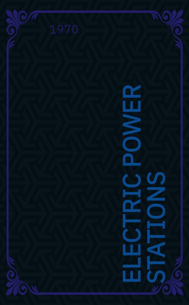 Electric power stations : equipment of turbine and chemical departments : Fitter's guide