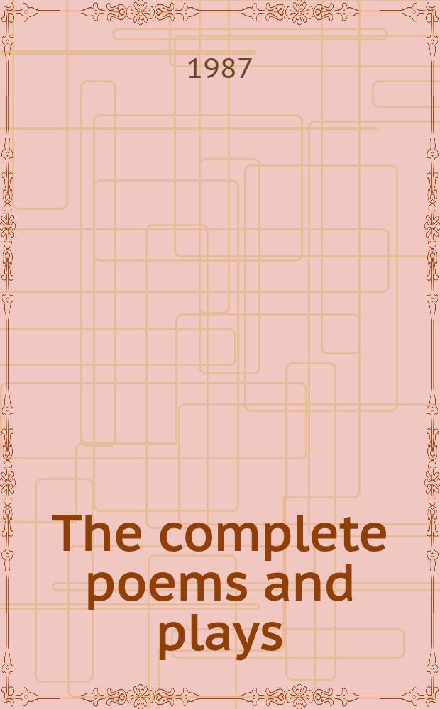 The complete poems and plays