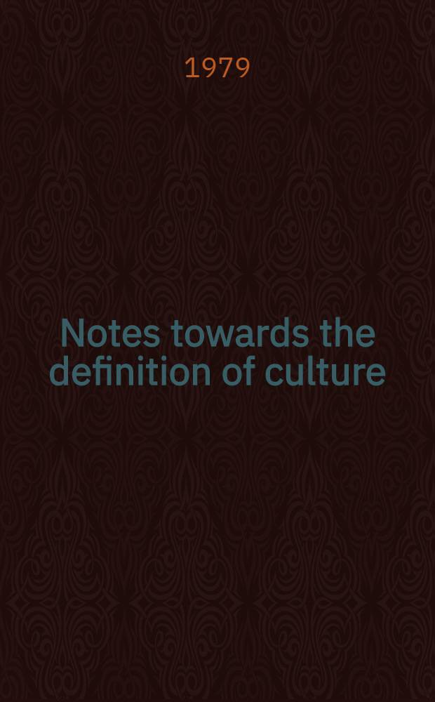 Notes towards the definition of culture