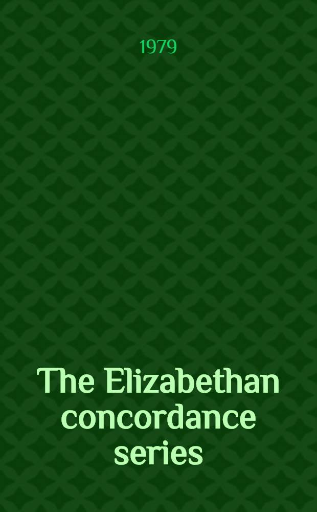 The Elizabethan concordance series
