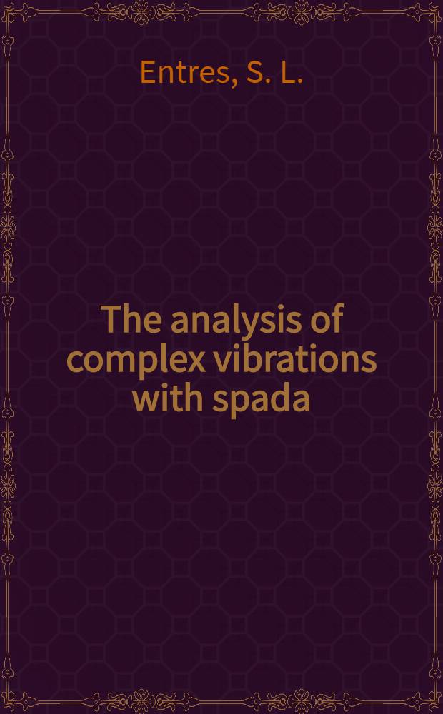 The analysis of complex vibrations with spada