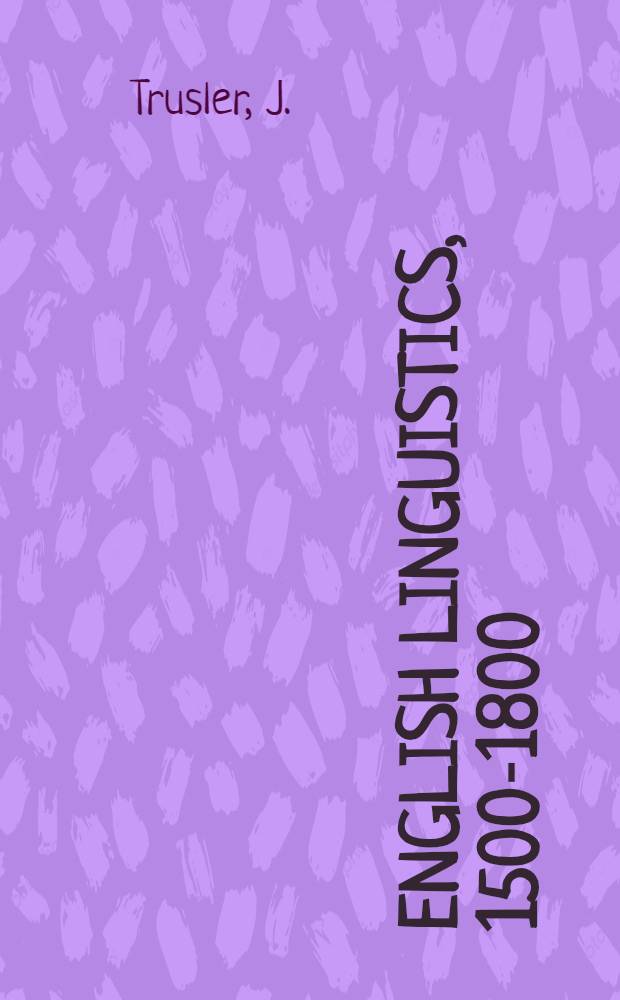 English linguistics, 1500-1800 : A collection of facsimile reprints. № 207 : The difference between words esteemed synonymous, 1766