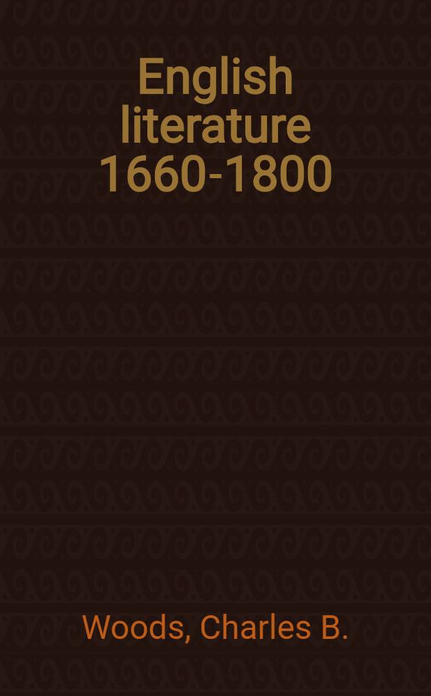 English literature 1660-1800 : A bibliography of modern studies, comp. for Philological quarterly. Vol. 4 : 1957-1960