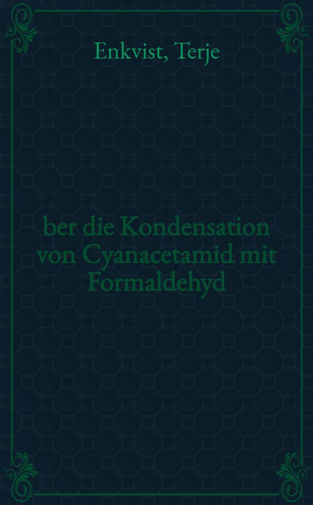 Über die Kondensation von Cyanacetamid mit Formaldehyd