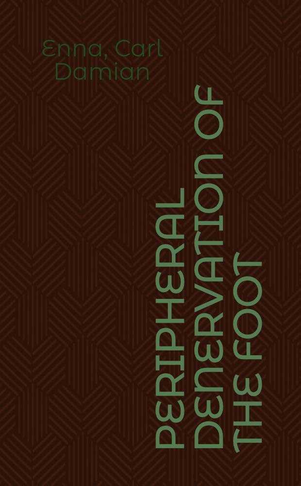 Peripheral denervation of the foot