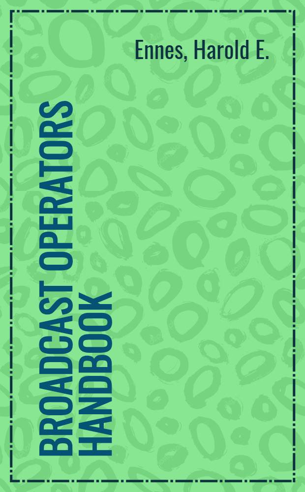Broadcast operators handbook