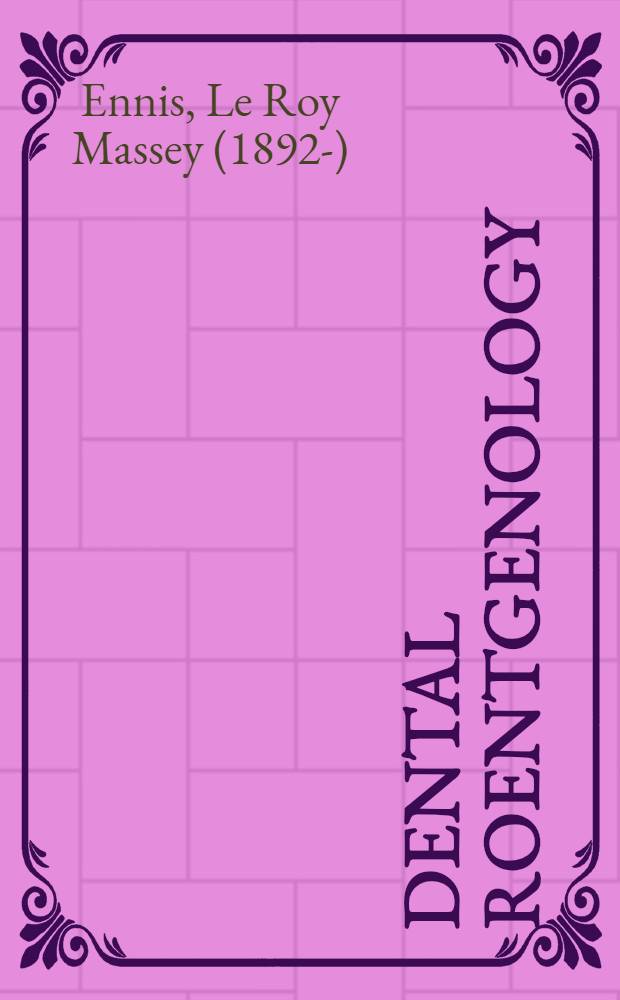 Dental roentgenology