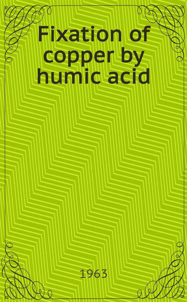 Fixation of copper by humic acid