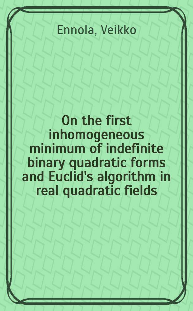 On the first inhomogeneous minimum of indefinite binary quadratic forms and Euclid's algorithm in real quadratic fields
