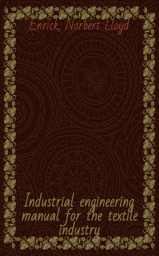 Industrial engineering manual for the textile industry