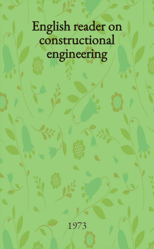 English reader on constructional engineering : Parucšė anglų k. sekcija