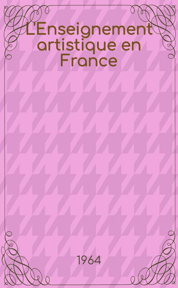 L'Enseignement artistique en France