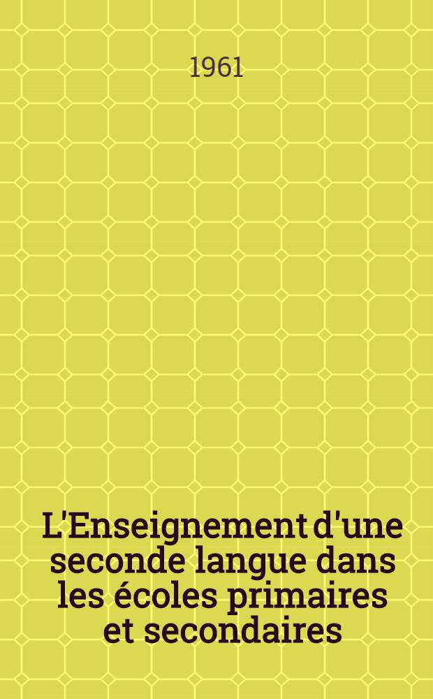 L'Enseignement d'une seconde langue dans les écoles primaires et secondaires : Bibliography