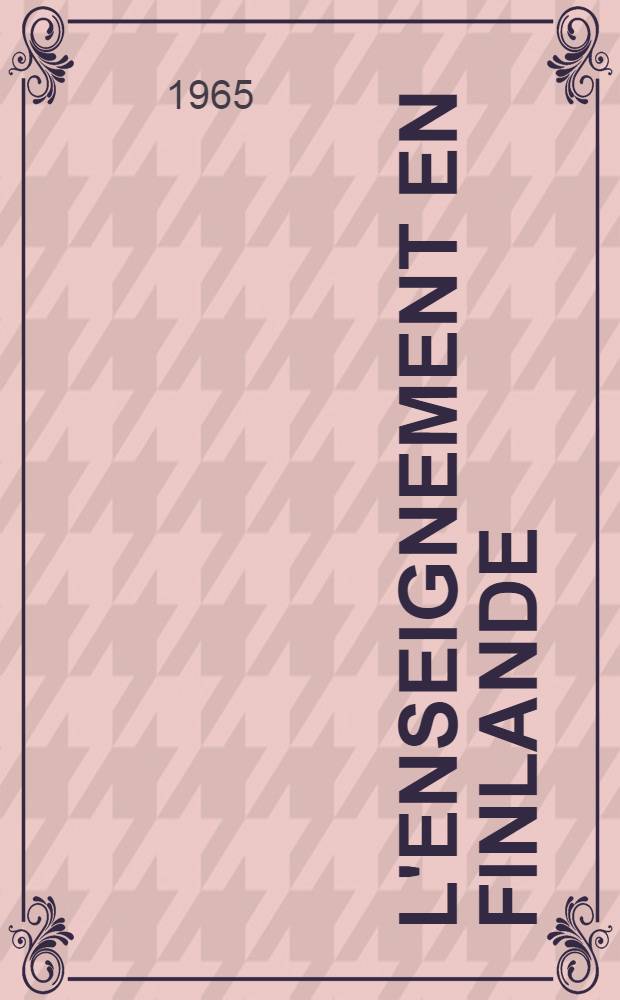 L'Enseignement en Finlande